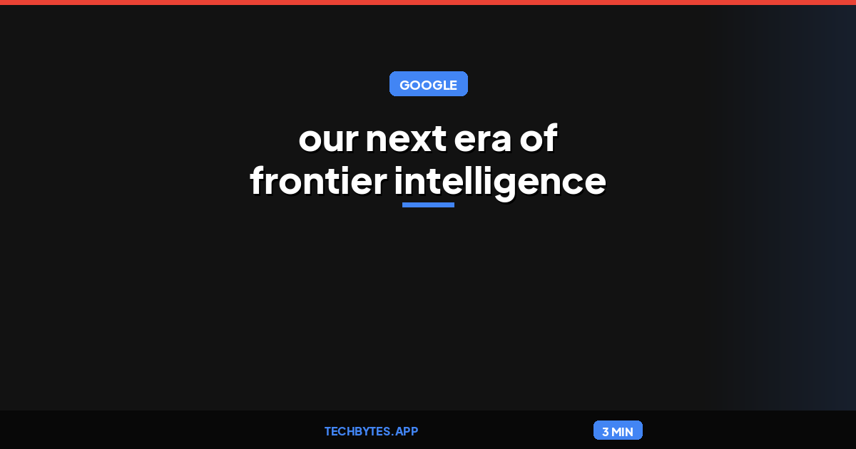 Gemini 4 Argon: our next era of frontier intelligence