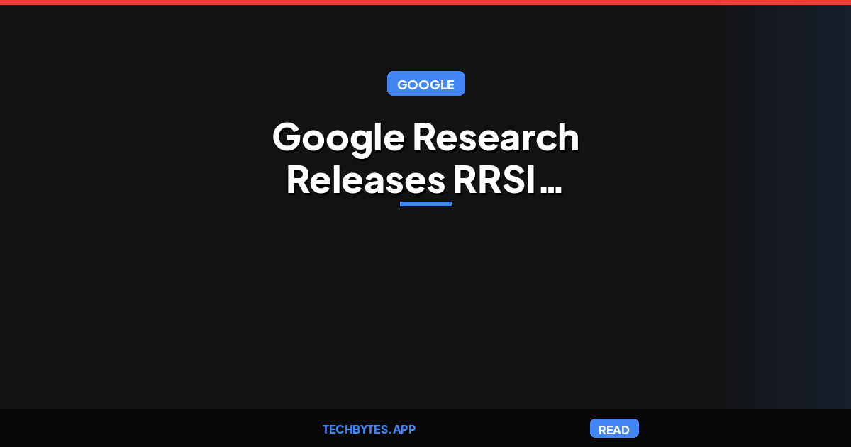 Google Research Releases RRSI Framework for Regularized Self-Improving Agent Harnesses