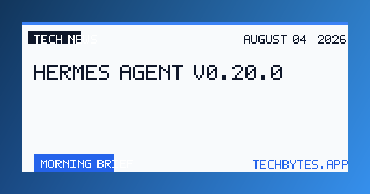 Hermes Agent v0.20.0