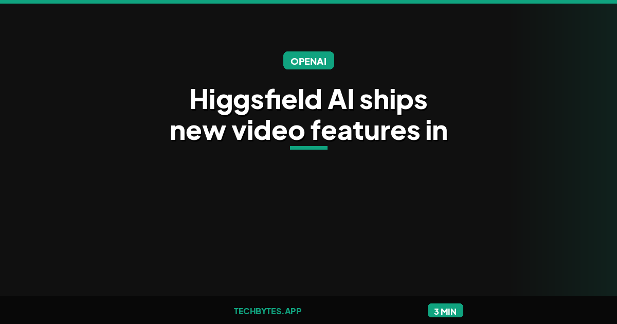 Higgsfield AI ships new video features in a day with GPT-6 Astra