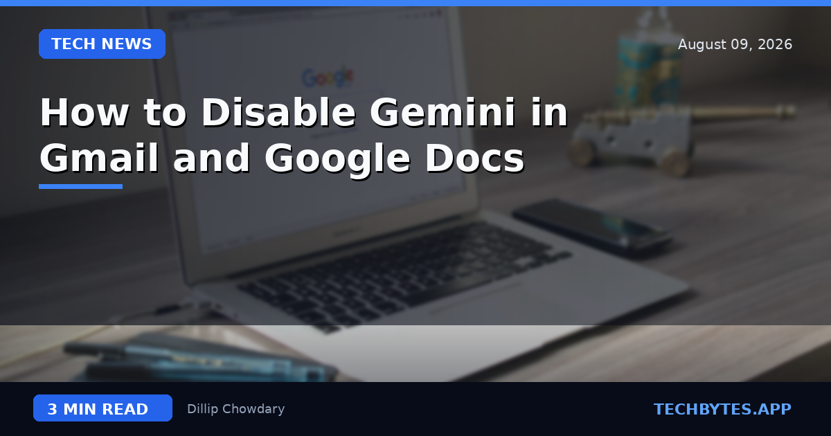 How to Disable Gemini in Gmail and Google Docs