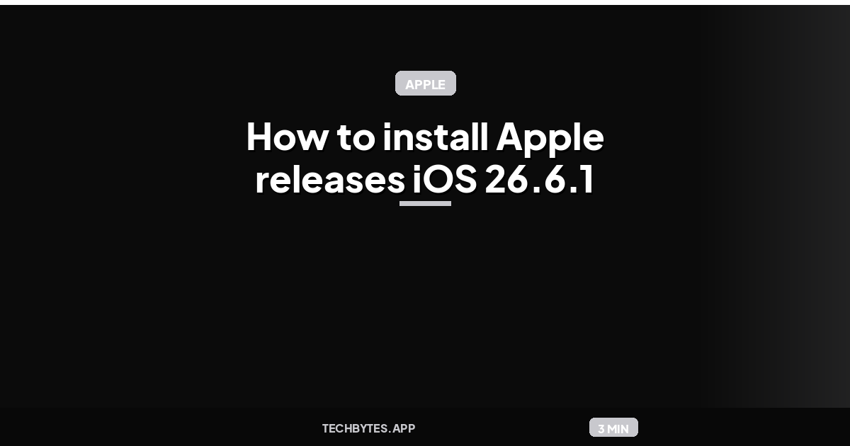 How to install Apple releases iOS 26.6.1 for iPhone, here’s what’s new