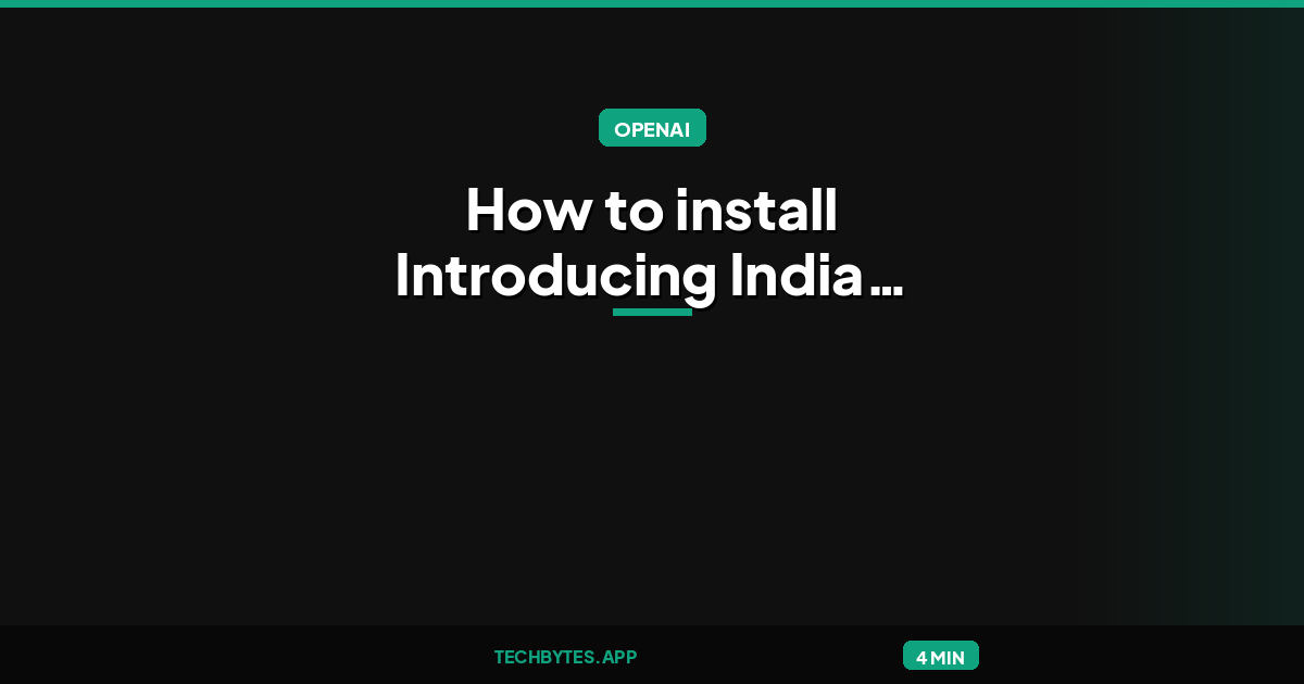 How to install Introducing India cross-Region inference for OpenAI