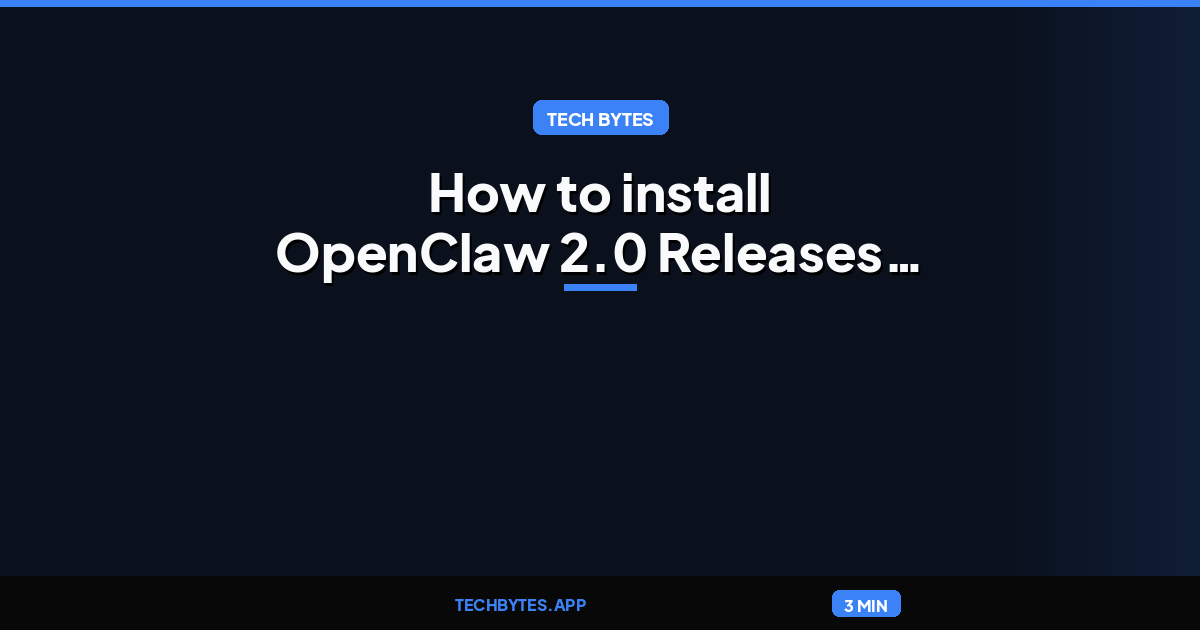 How to install OpenClaw 2.0 Releases with Simplified Setup