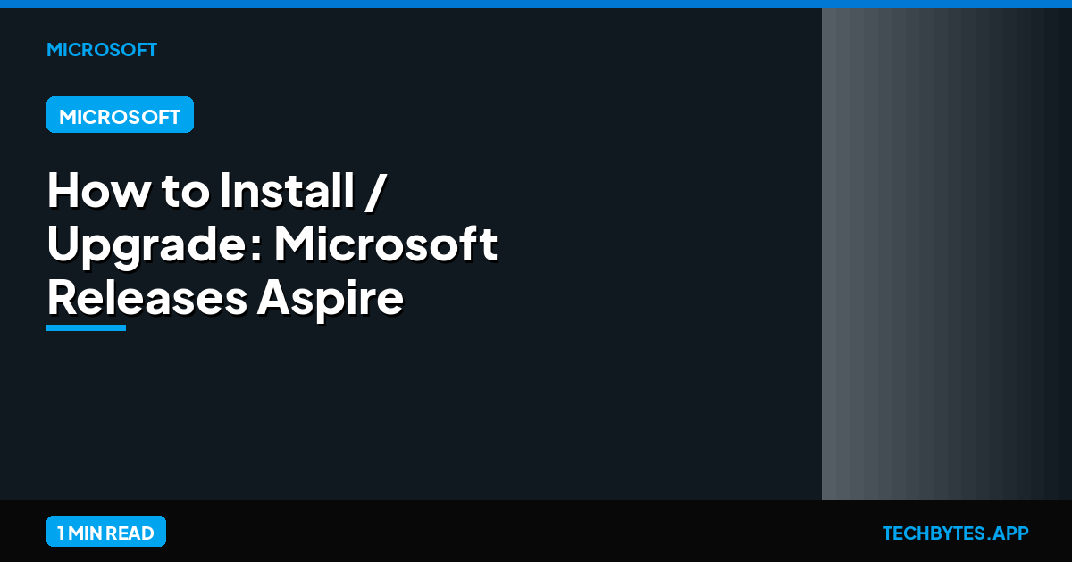 How to Install / Upgrade: Microsoft Releases Aspire 13.5 With a Refreshed Dashboard and Workflow Improvements