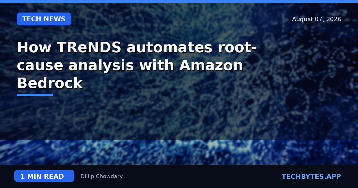 How TReNDS automates root-cause analysis with Amazon Bedrock