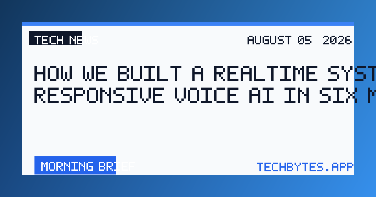 How we built a realtime system for responsive voice AI in six months