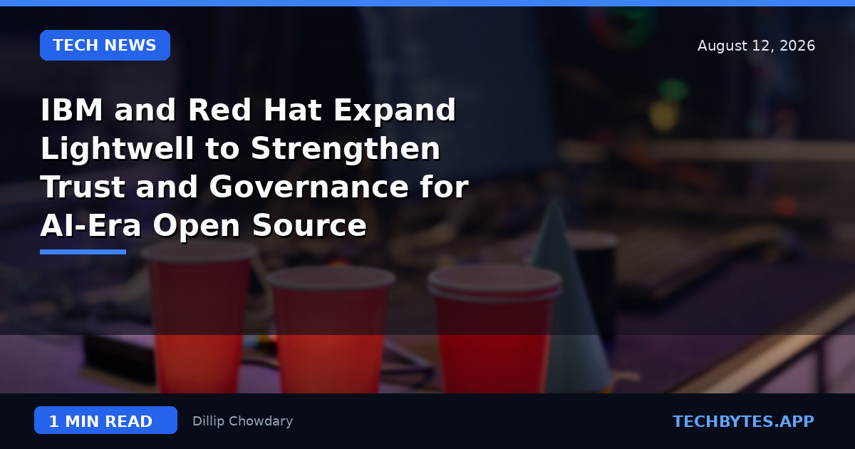 IBM and Red Hat Expand Lightwell to Strengthen Trust and Governance for AI-Era Open Source