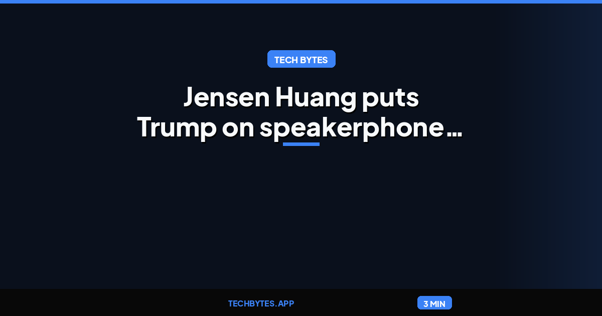 Jensen Huang puts Trump on speakerphone onstage to announce robots won’t