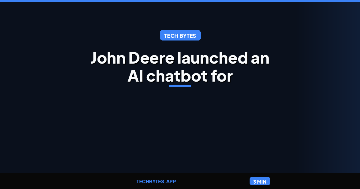 John Deere launched an AI chatbot for farmers