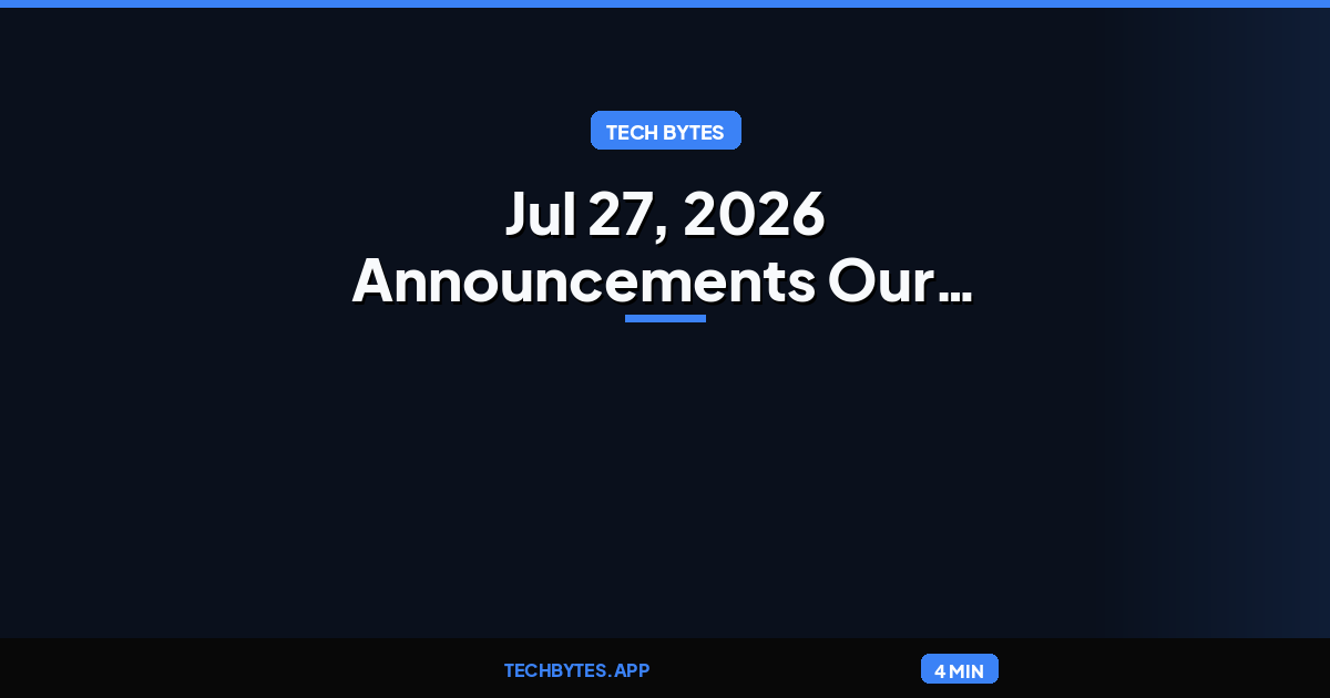 Jul 27, 2026 Announcements Our position on open-weights models