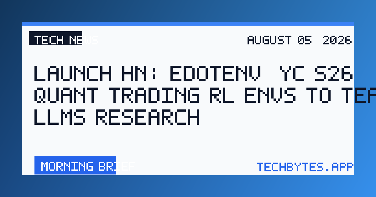 Launch HN: EdotEnv (YC S26) – Quant Trading RL Envs to Teach LLMs Research