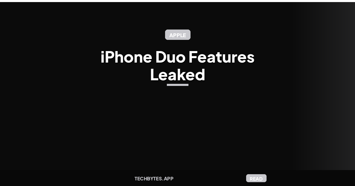 Leak reveals new iPhone Duo features not yet announced