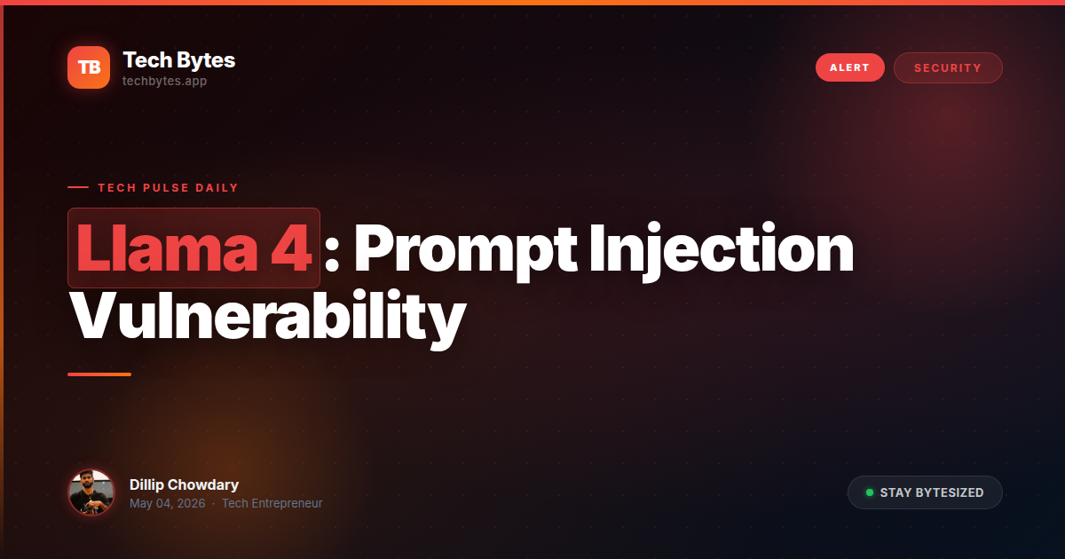 Llama 4 Security Vulnerability