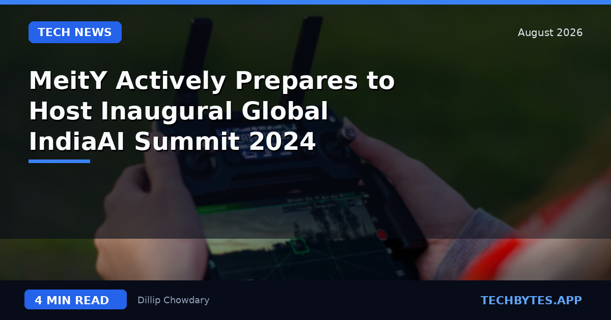 MeitY Actively Prepares to Host Inaugural Global IndiaAI Summit 2024