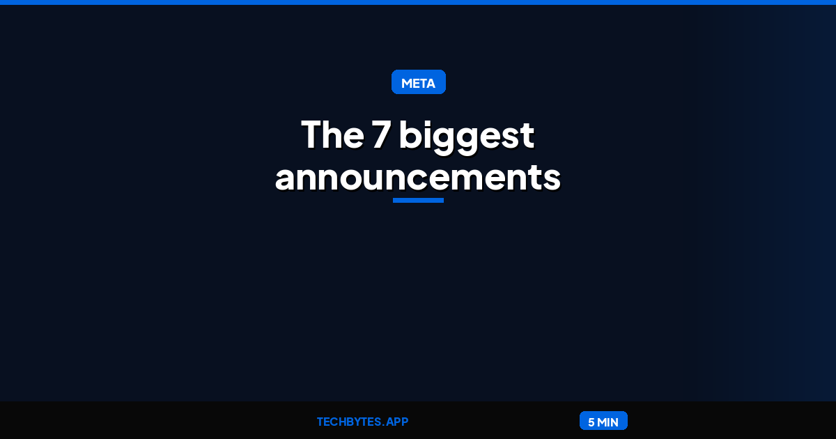 Meta Connect 2026: The 7 biggest announcements