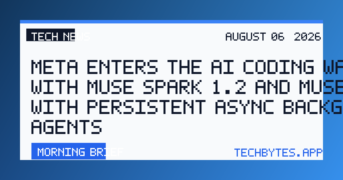 Meta enters the AI coding wars with Muse Spark 1.2 and Muse Code with persistent async background agents