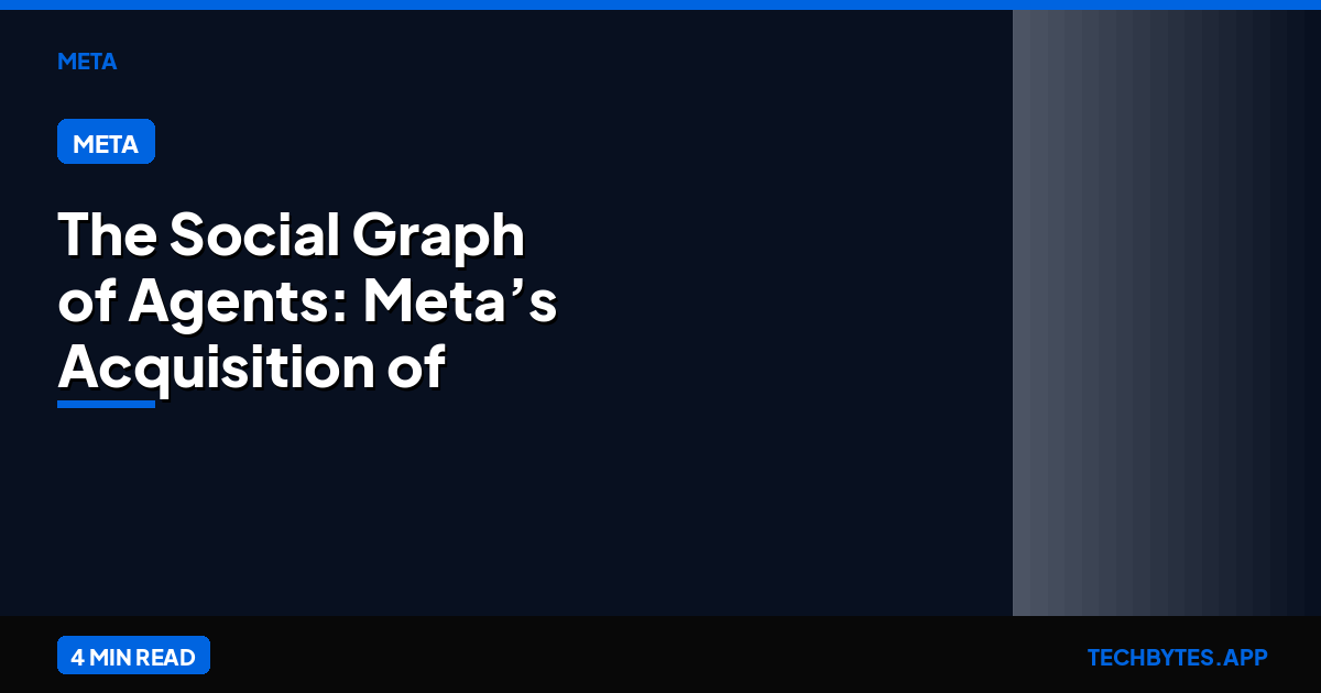 The Social Graph of Agents: Meta’s Acquisition of Moltbook