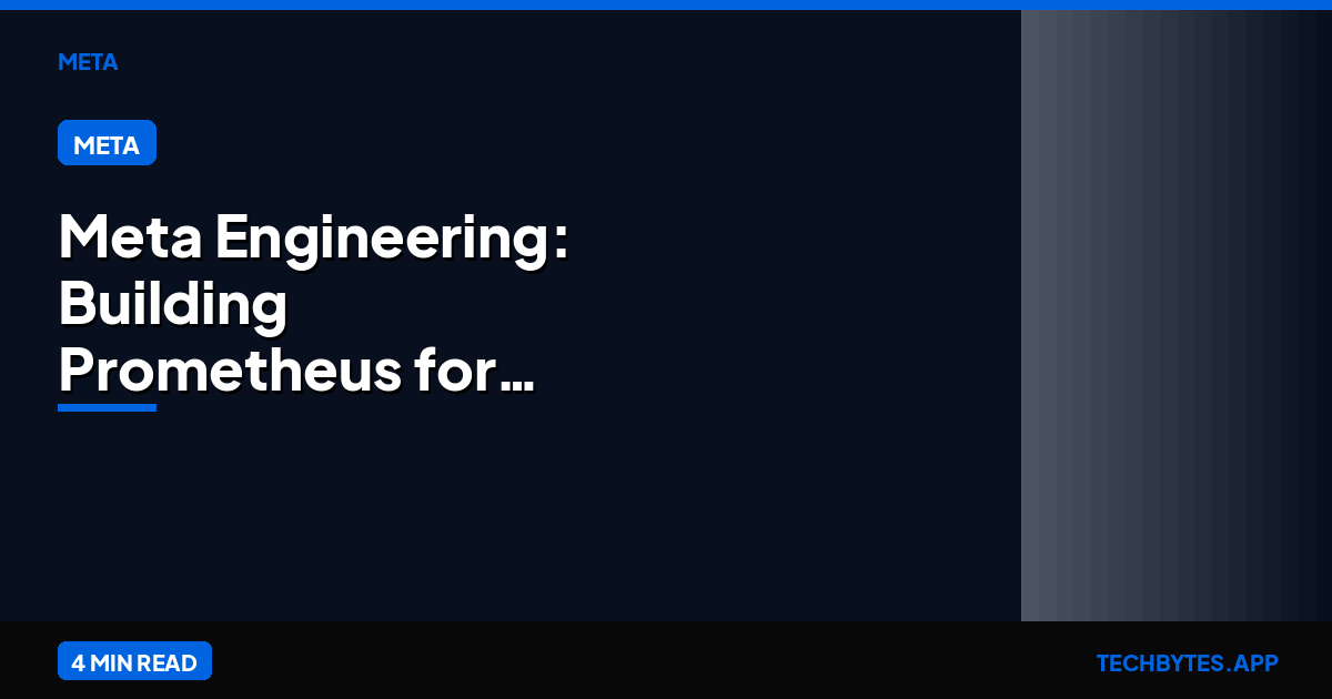 Meta Engineering: Building Prometheus for Gigawatt-Scale AI Clusters | Tech Bytes