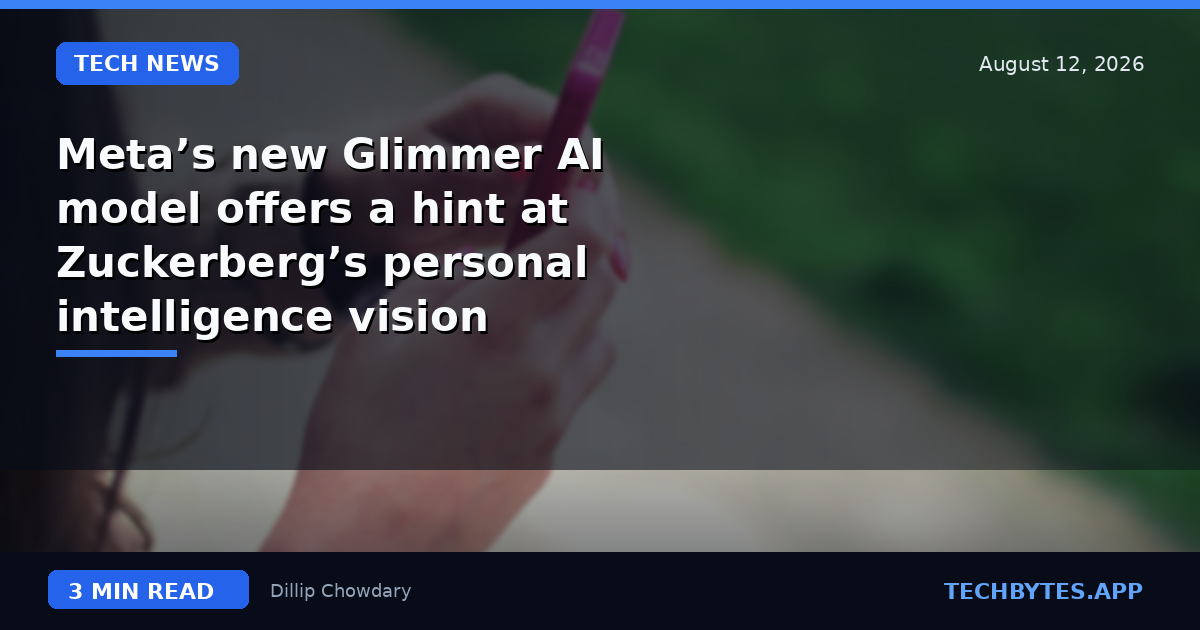 Meta’s new Glimmer AI model offers a hint at Zuckerberg’s personal intelligence vision