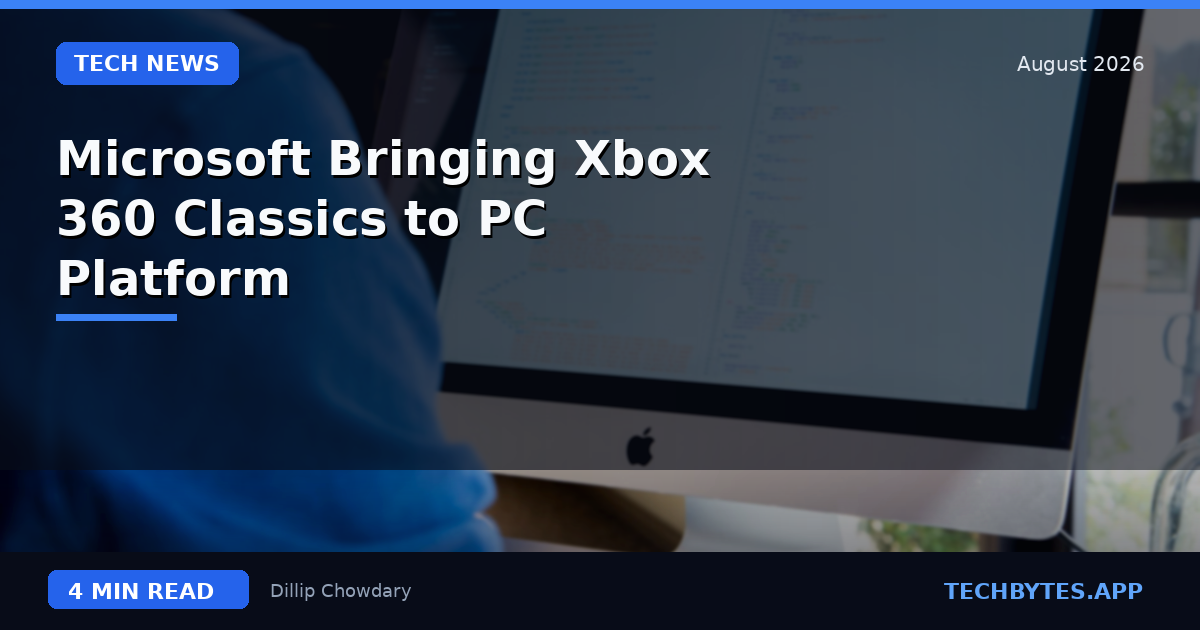 Microsoft Bringing Xbox 360 Classics to PC Platform