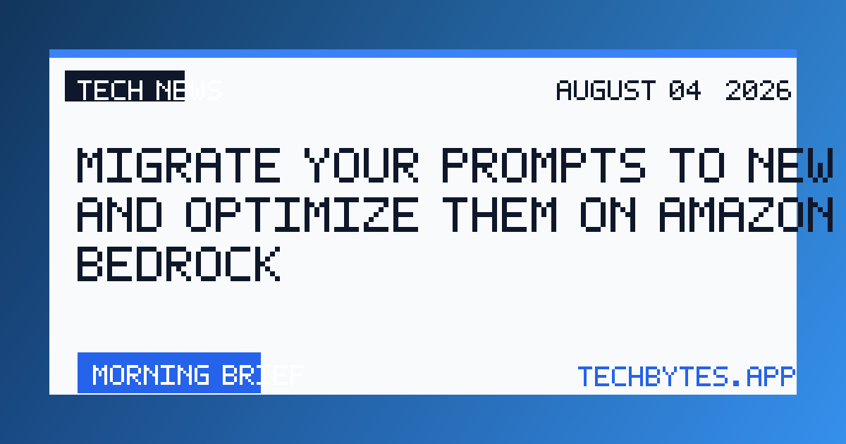 Migrate your prompts to new models and optimize them on Amazon Bedrock