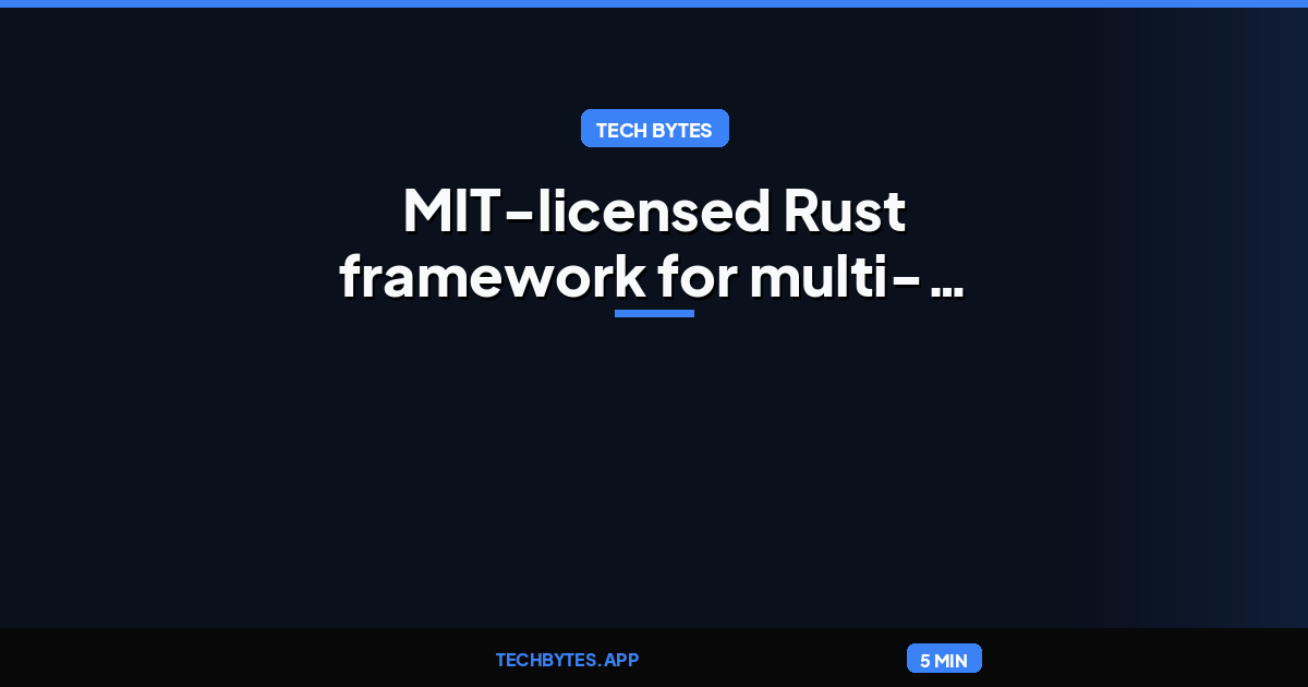 MIT-licensed Rust framework for multi-agent systems in Rust