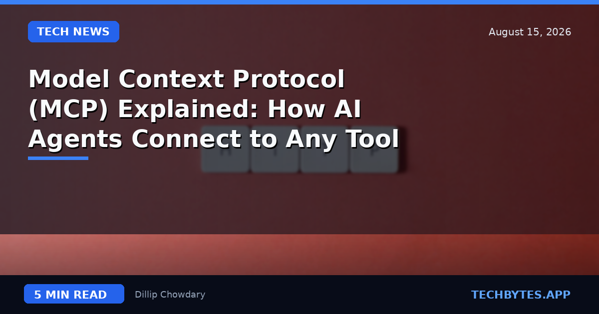 Model Context Protocol (MCP) Explained: How AI Agents Connect to Any Tool