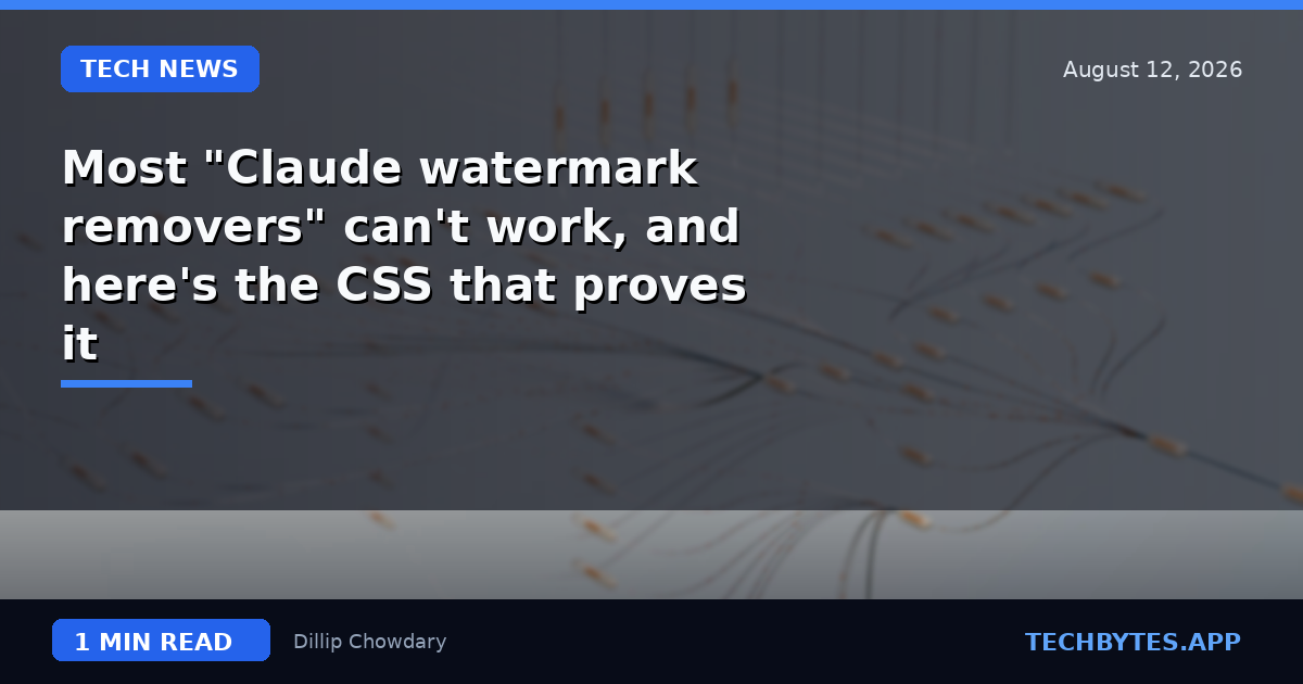Most "Claude watermark removers" can't work, and here's the CSS that proves it