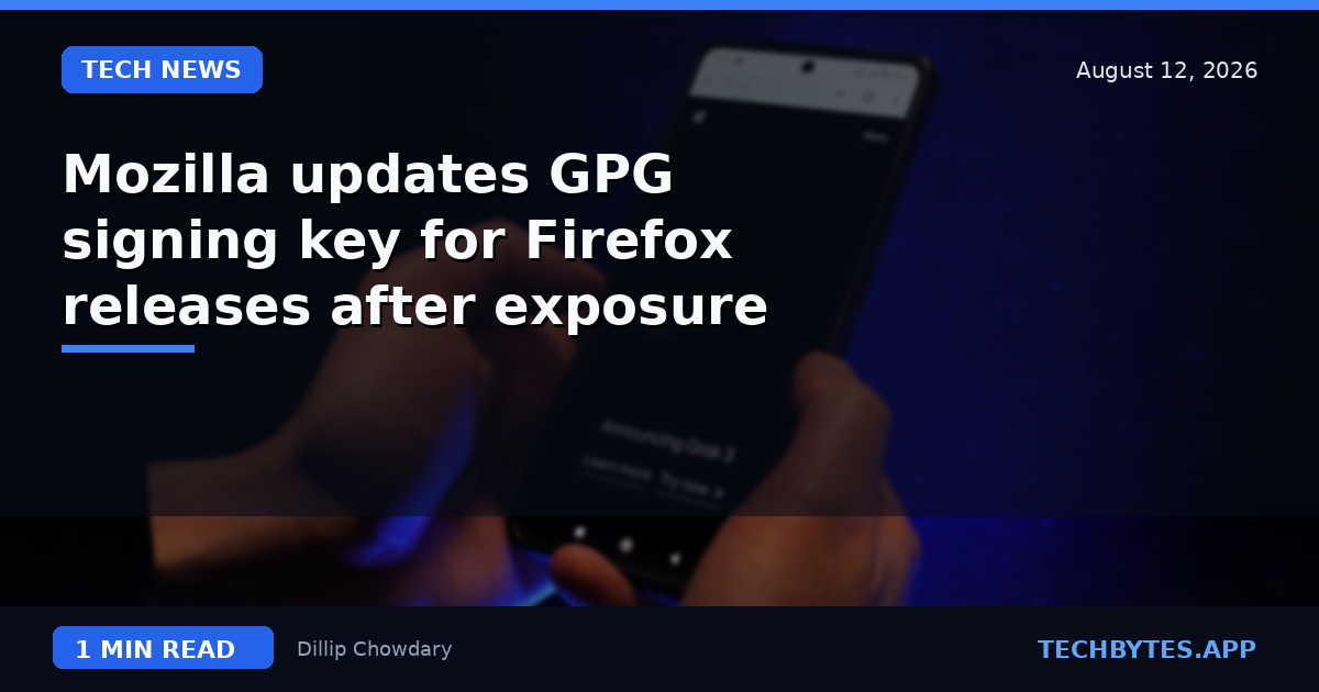 Mozilla updates GPG signing key for Firefox releases after exposure