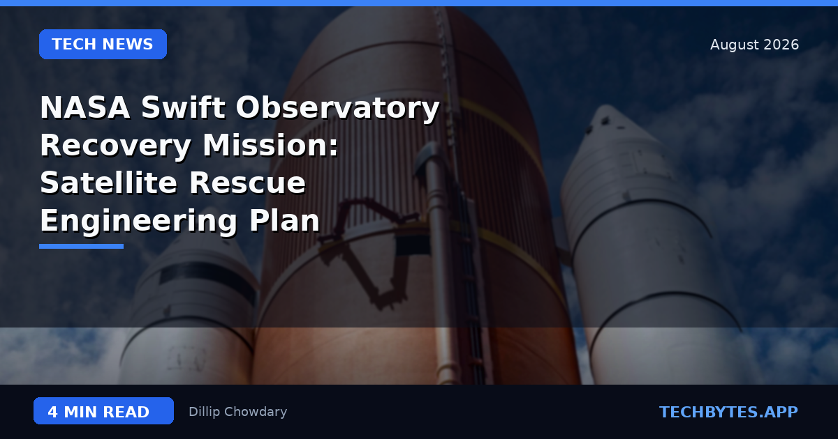 NASA Swift Observatory Recovery Mission: Satellite Rescue Engineering Plan