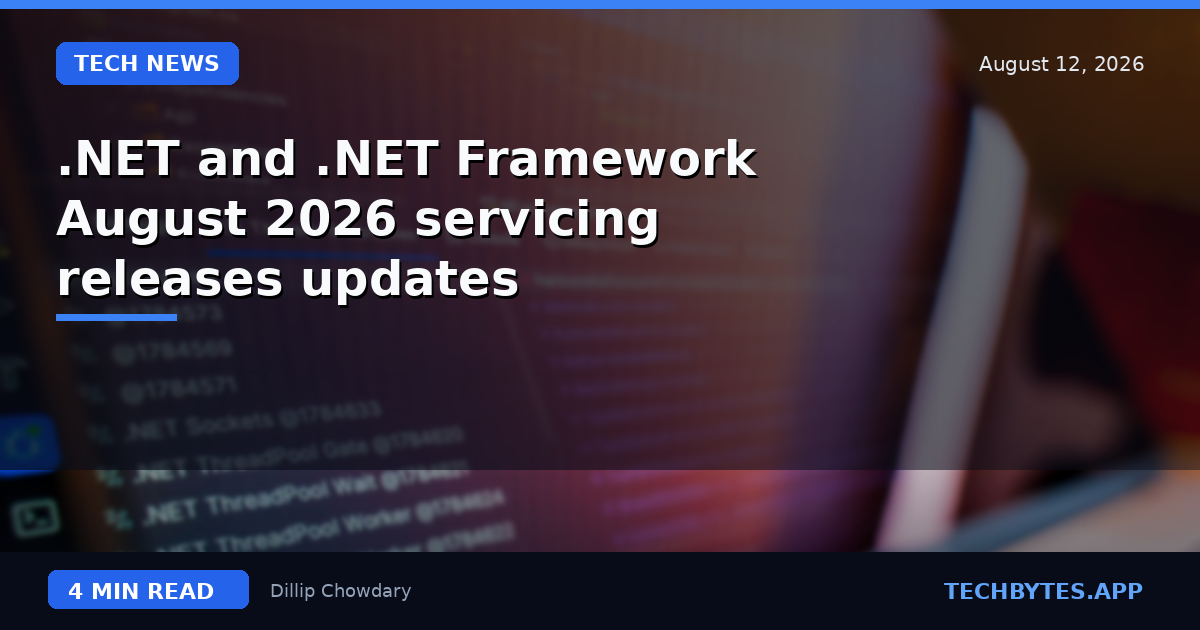 .NET and .NET Framework August 2026 servicing releases updates