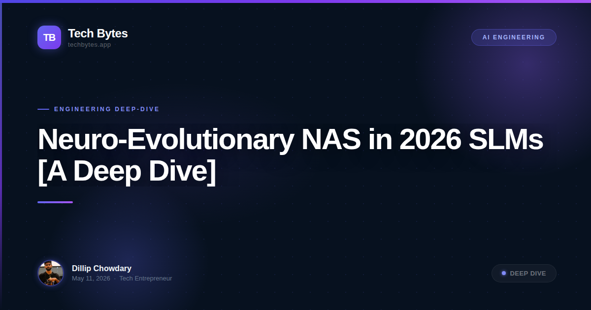 Neuro-Evolutionary NAS in 2026 SLMs [A Deep Dive]