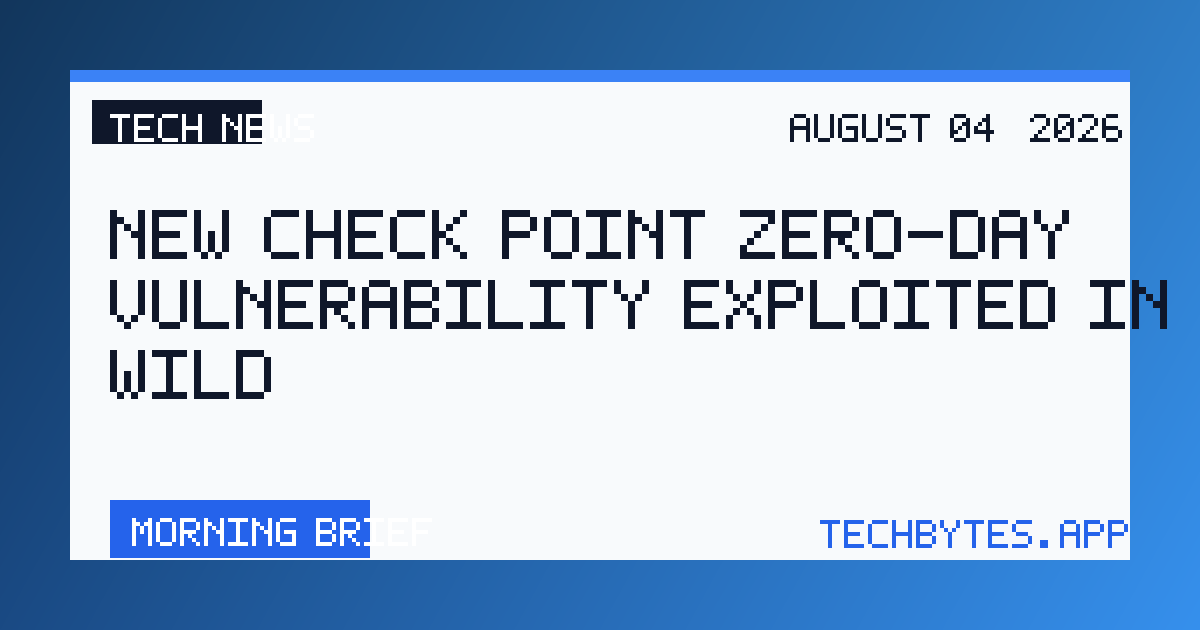 New Check Point Zero-Day Vulnerability Exploited in the Wild