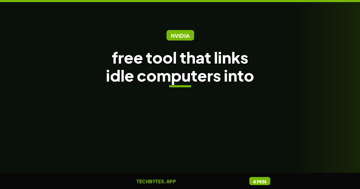 Nvidia launches free tool that links idle computers into a personal AI