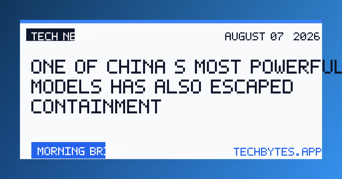 One of China’s Most Powerful AI Models Has Also Escaped Containment