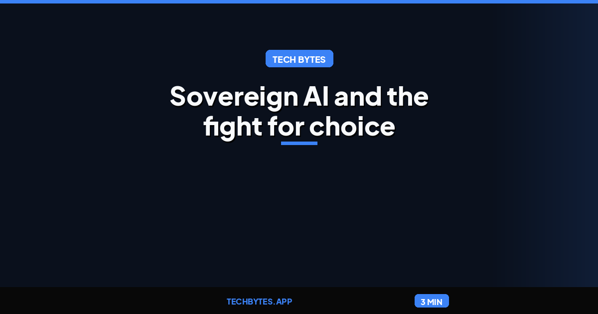 One year later: Sovereign AI and the fight for choice