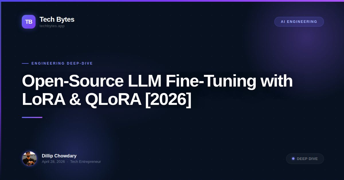 Open-Source LLM Fine-Tuning with LoRA & QLoRA [2026]