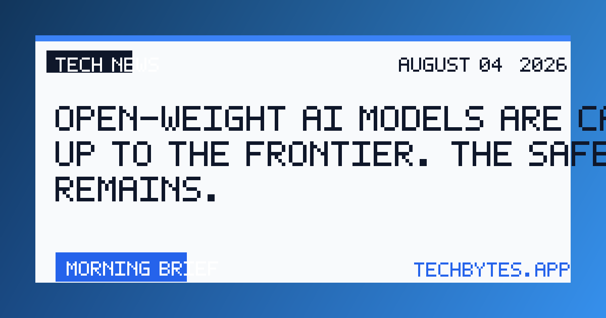 Open-weight AI models are catching up to the frontier. The safety gap remains.