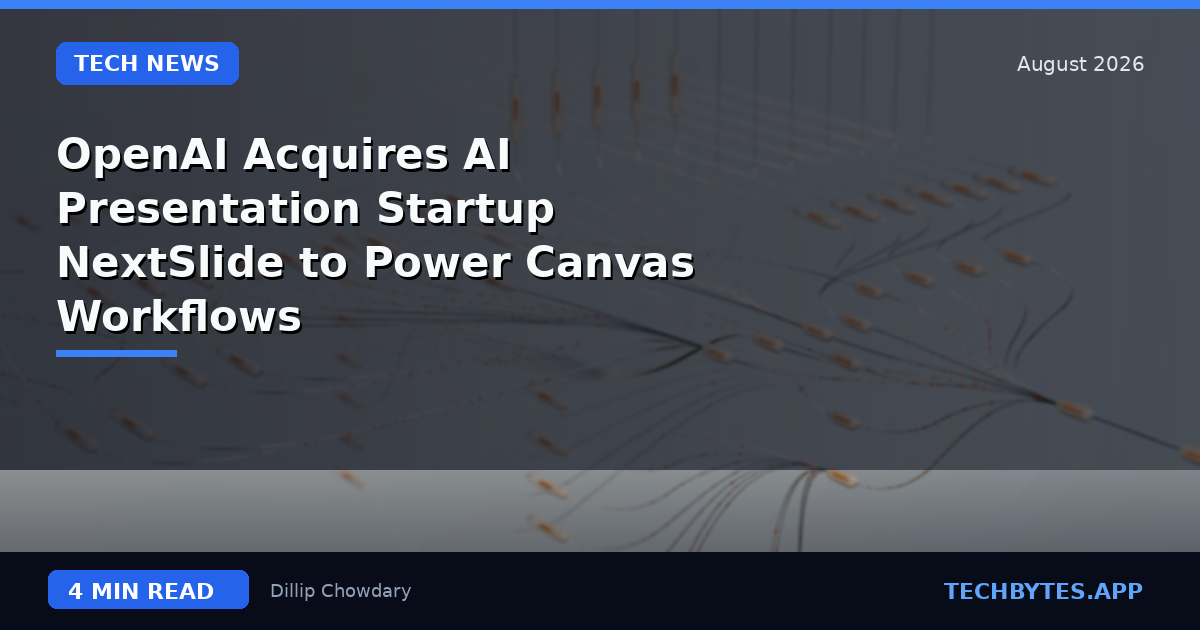 OpenAI Acquires AI Presentation Startup NextSlide to Power Canvas Workflows