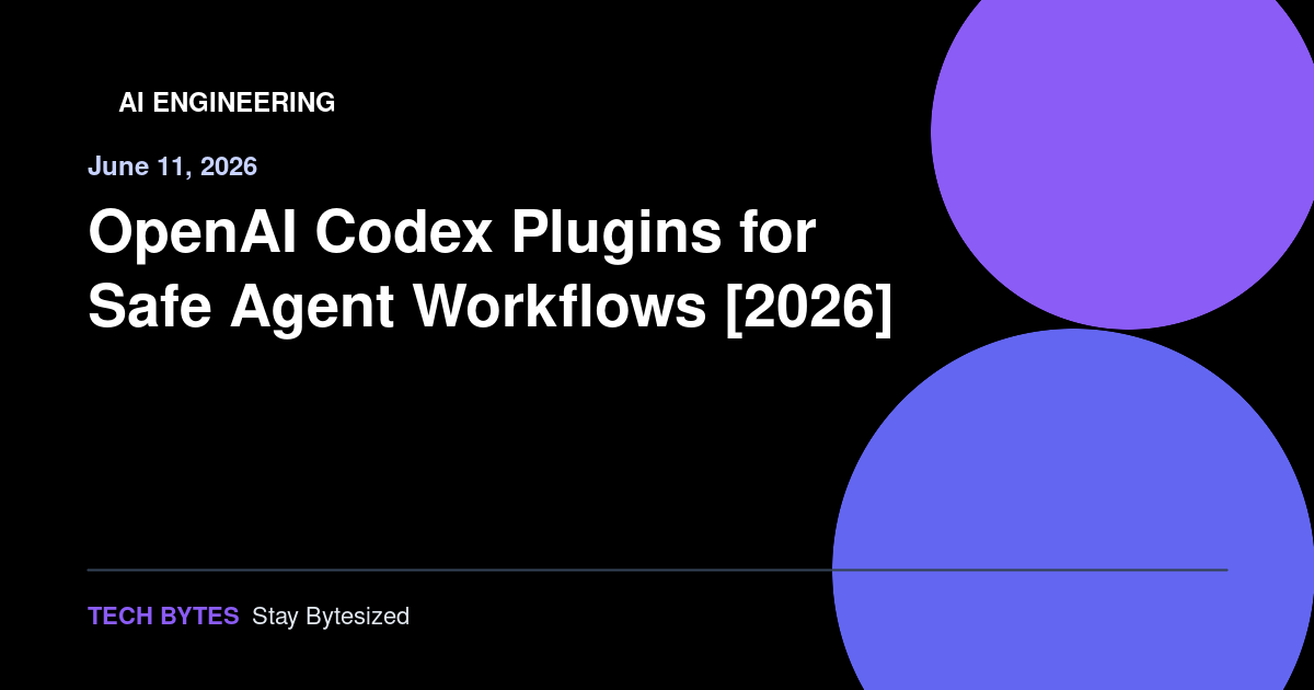 OpenAI Codex Plugins for Safe Agent Workflows [2026]
