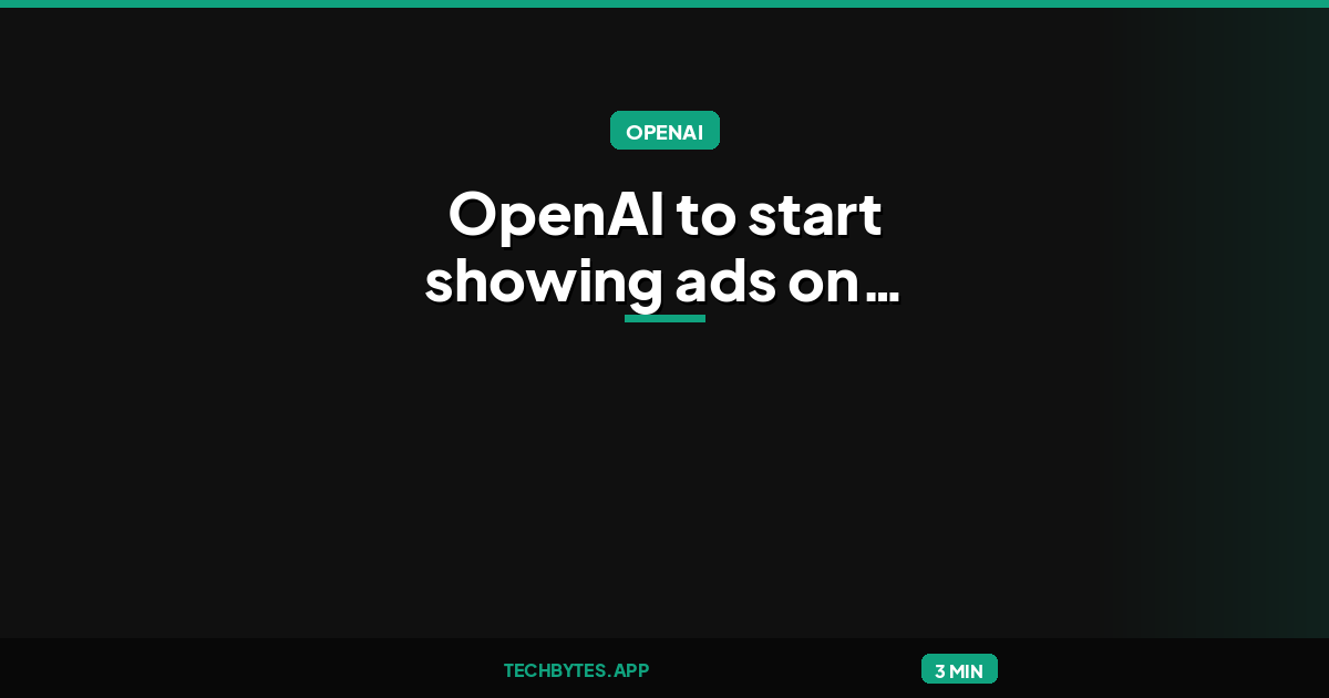 OpenAI to start showing ads on ChatGPT’s free and Go tiers in India