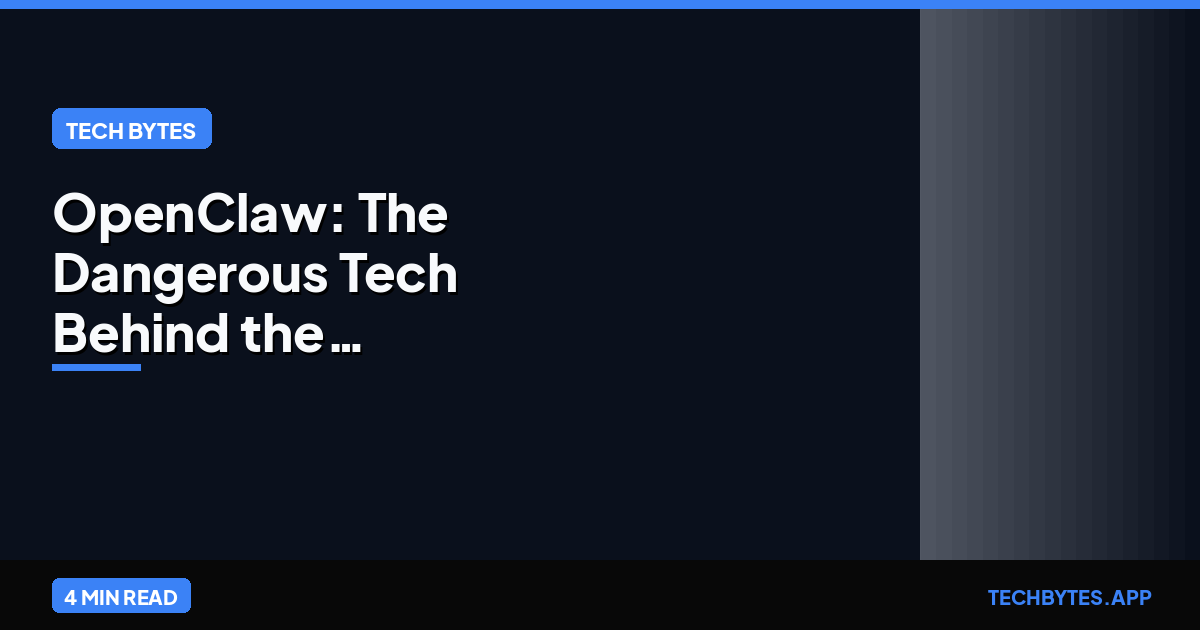 OpenClaw: The Dangerous Tech Behind the Moltbook Craze | Tech Bytes