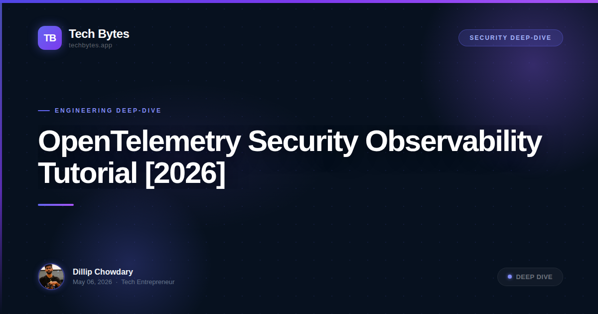 OpenTelemetry Security Observability Tutorial [2026]