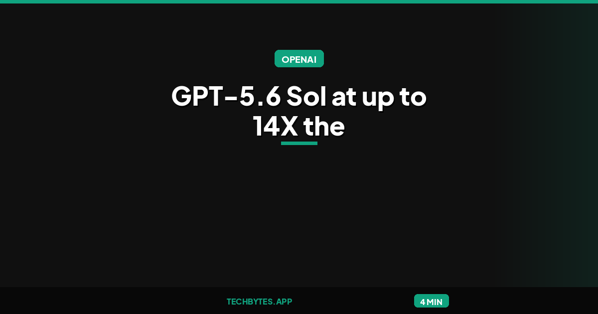 Previewing Ultrafast mode: GPT-5.6 Sol at up to 14X the speed