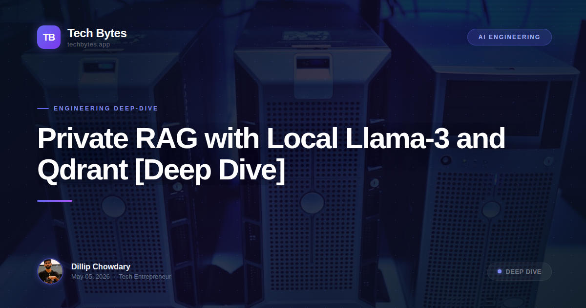 Private RAG with Local Llama-3 and Qdrant [Deep Dive]