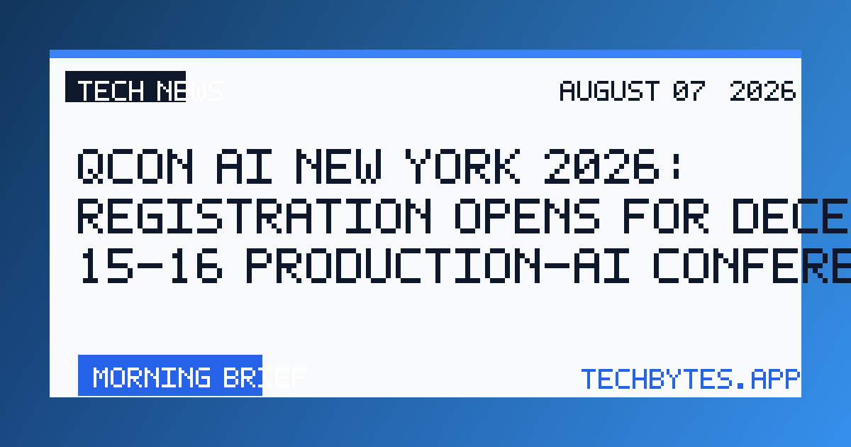 QCon AI New York 2026: Registration Opens for December 15-16 Production-AI Conference