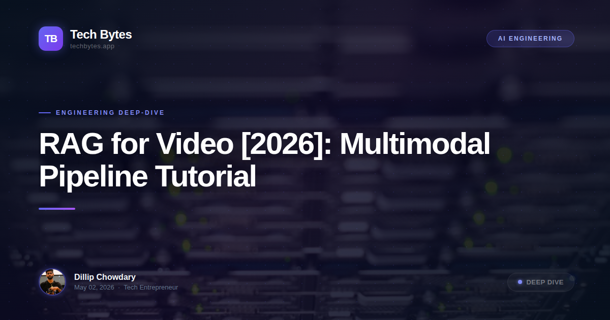 RAG for Video [2026]: Multimodal Pipeline Tutorial