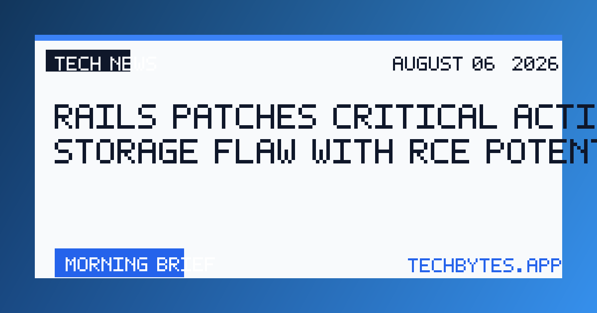 Rails patches critical Active Storage flaw with RCE potential