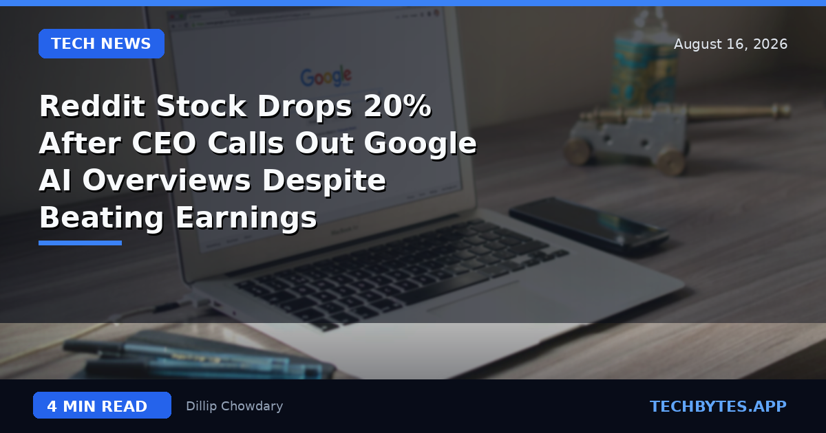 Reddit Stock Drops 20% After CEO Calls Out Google AI Overviews Despite Beating Earnings